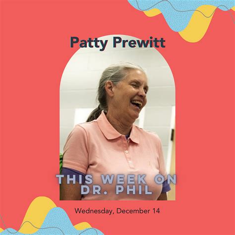 patty prewitt|dr phil patty prewitt.